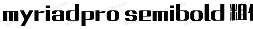 myriadpro semibold 粗体字体转换